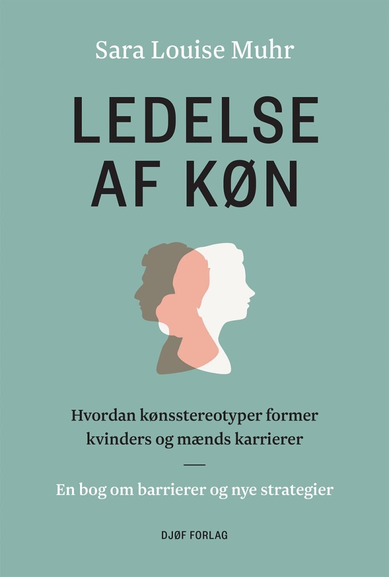 Ledelse Af Køn - Sara Louise Muhr - Bog