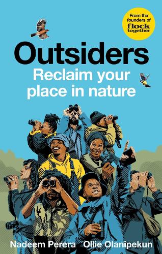 Flock Together: Outsiders: Reclaim your place in nature - Flock Together (Paperback)