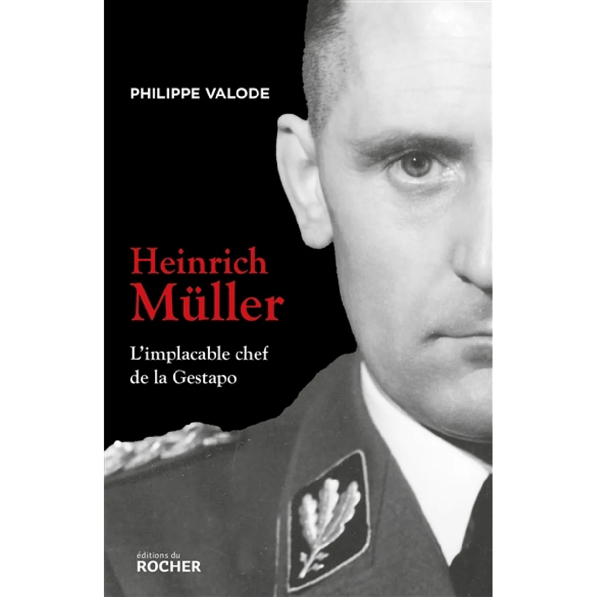 Heinrich Müller : l'implacable chef de la Gestapo · Occasion