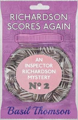 Richardson Scores Again: An Inspector Richardson Mystery - The Inspector Richardson Mysteries 2 (Paperback)