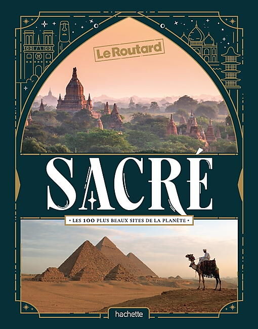HACHETTE - SACRE LES 100 PLUS BEAUX SITE DE LA PLANETE