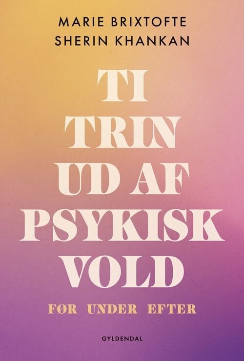 Ti Trin Ud Af Psykisk Vold - Sherin Khankan - Bog