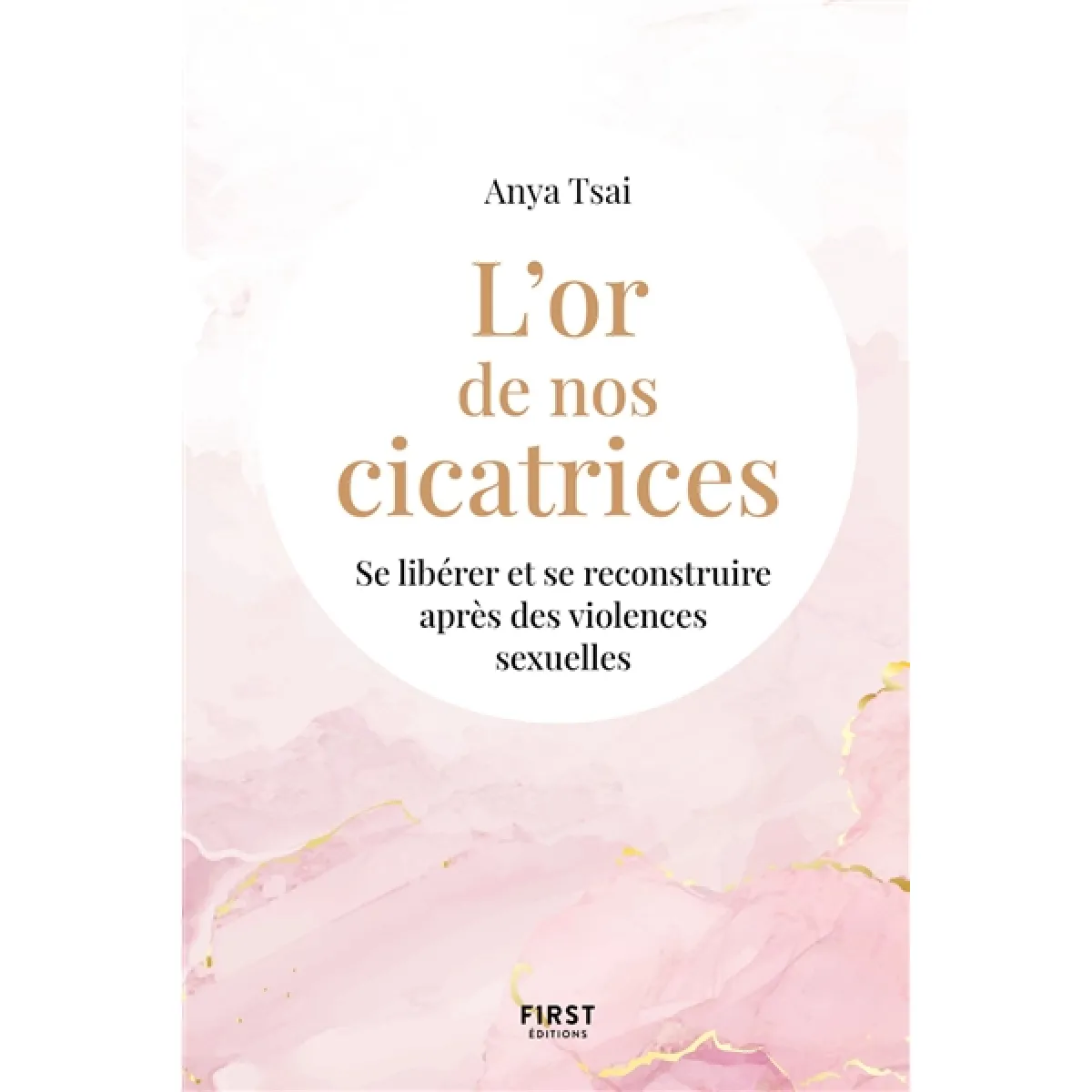 L'or de nos cicatrices : se libérer et se reconstruire après des violences sexuelles · Occasion