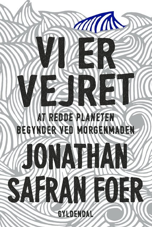 Vi Er Vejret - Jonathan Safran Foer - Bog