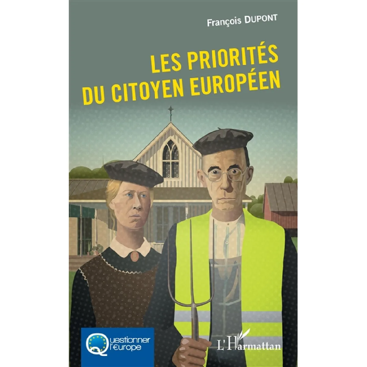 Les priorités du citoyen européen · Occasion