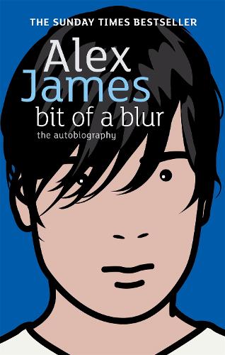 Bit Of A Blur: The Autobiography (Paperback)