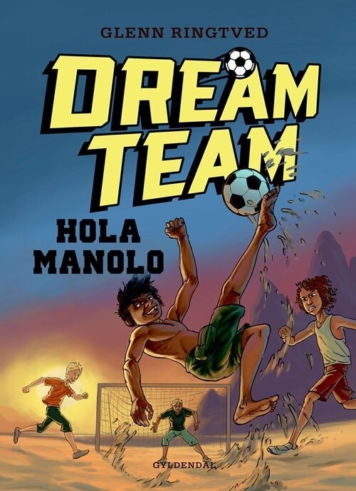 Dreamteam 3 - Hola Manolo - Glenn Ringtved - Bog