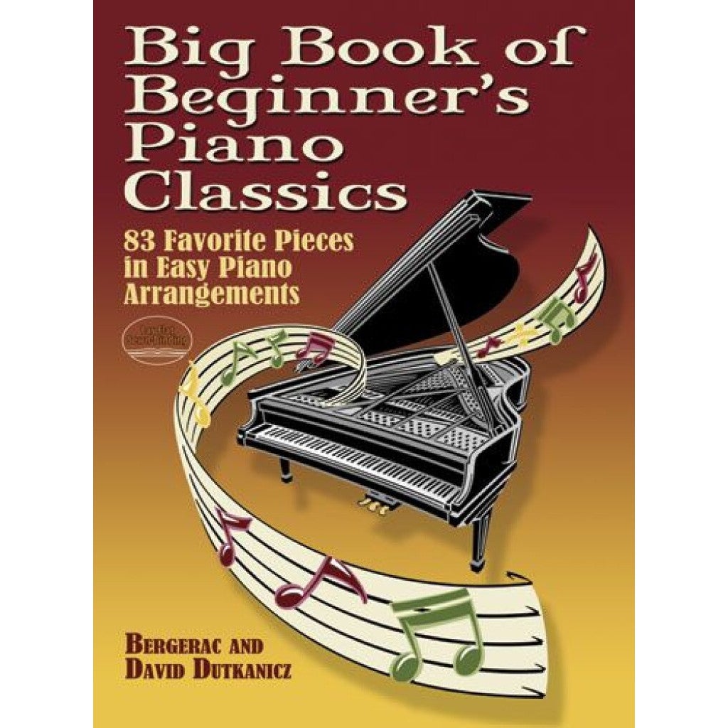 Hal Leonard Big Book Of Beginner's Piano Classics 83 favorite pieces in easy piano arrangements