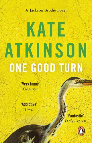 One Good Turn: (Jackson Brodie) - Jackson Brodie (Paperback)
