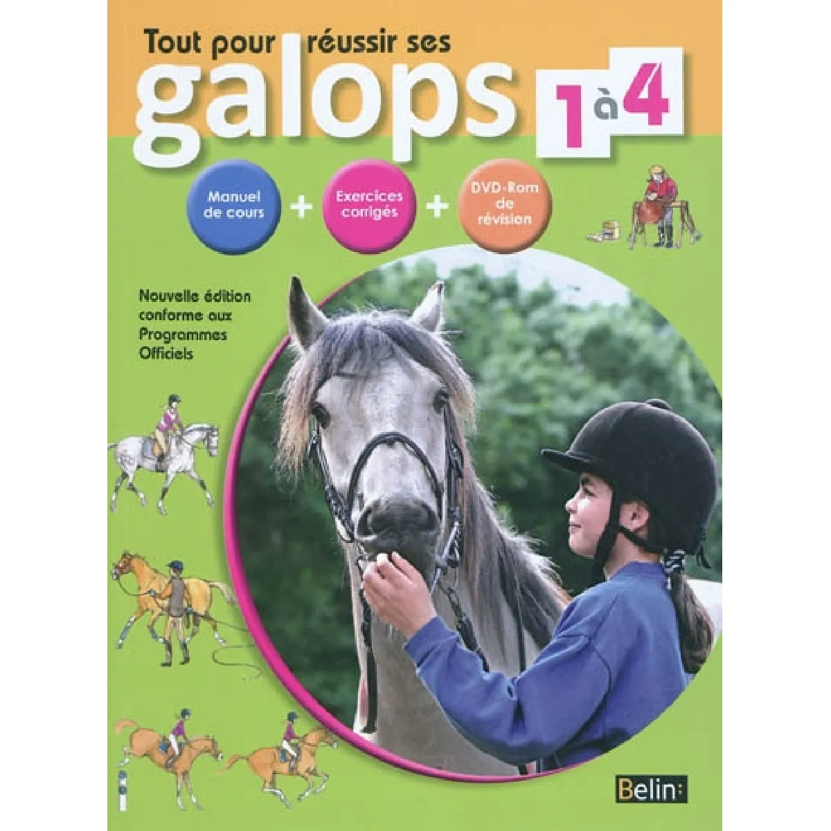 Tout pour réussir ses galops 1 à 4 · Occasion