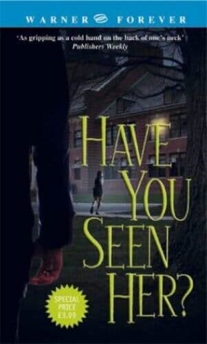 Have You Seen Her?, Rose, Karen Paperback Book Pre-Owned English