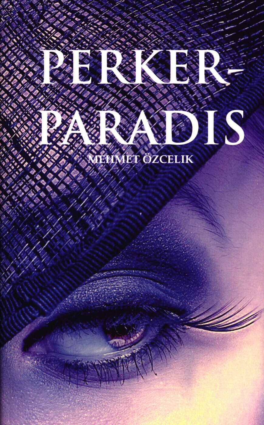 Perker-Paradis - Mehmet Özcelik - Bog