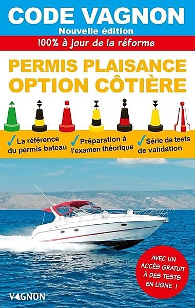 VAGNON - CODE VAGNON PERMIS PLAISANCE OPTION COTIERE