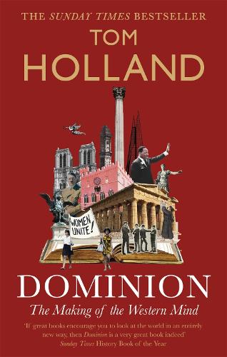 Dominion: The Making of the Western Mind (Paperback)