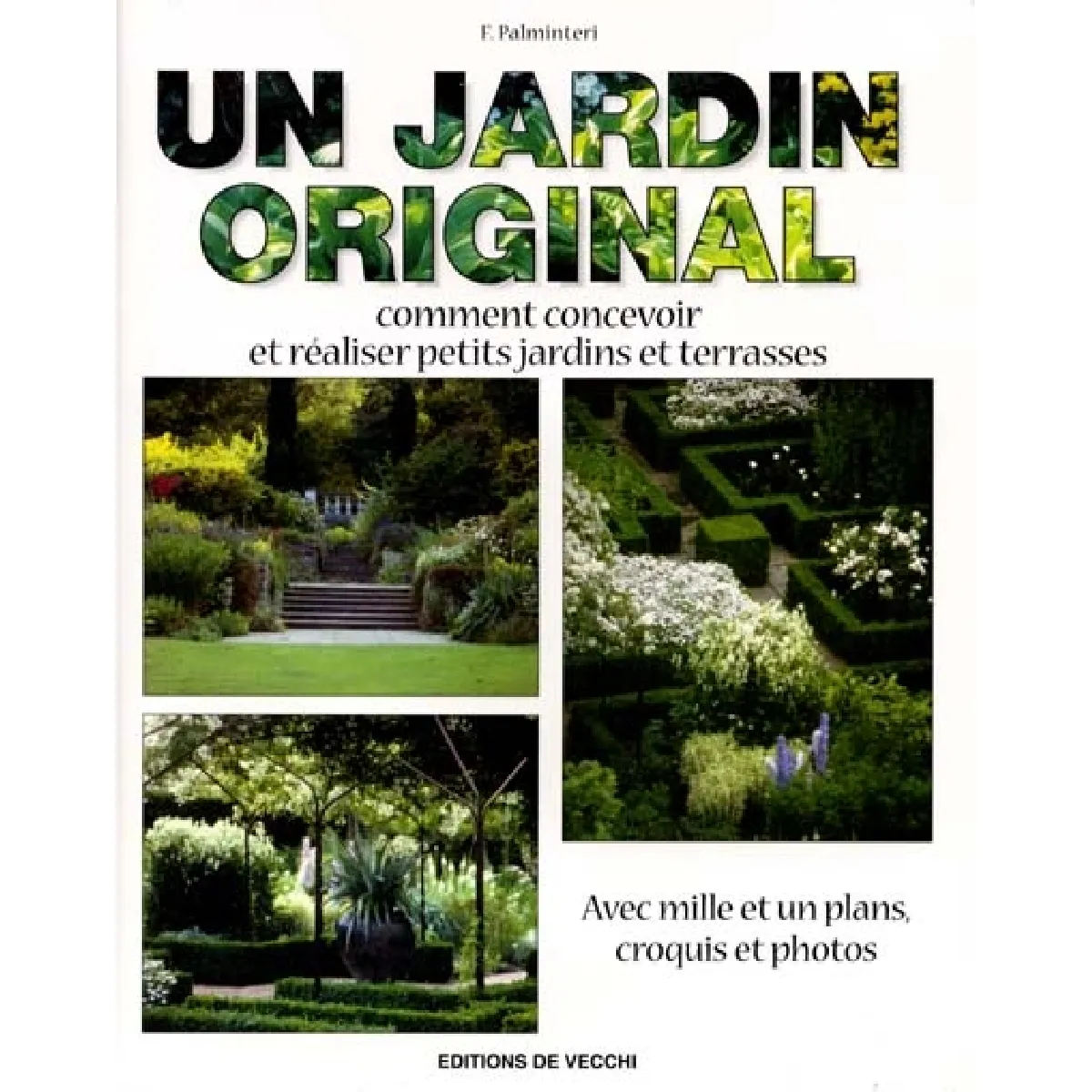 Un jardin original et terrasses : comment les concevoir et les réaliser · Occasion
