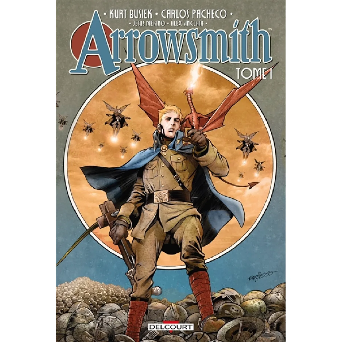Arrowsmith. Vol. 1. Si élégants dans leurs jolis uniformes · Occasion