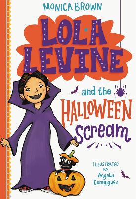 Lola Levine and the Halloween Scream - Lola Levine (Paperback)