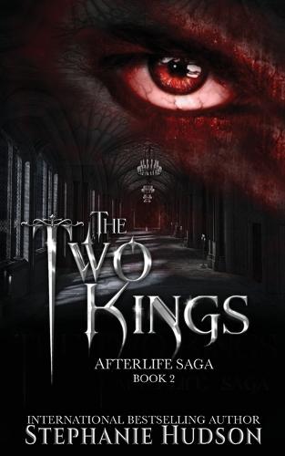 The Two Kings - Afterlife Saga 2 (Paperback)