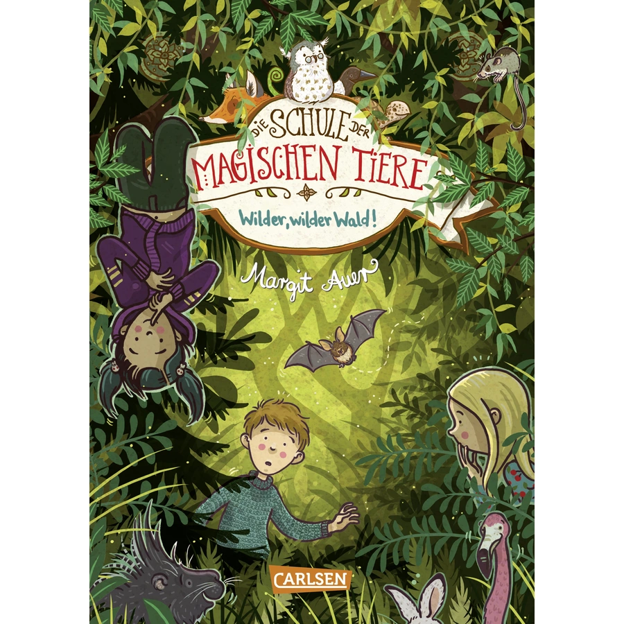 CARLSEN Die Schule der magischen Tiere 11: Wilder, wilder Wald!