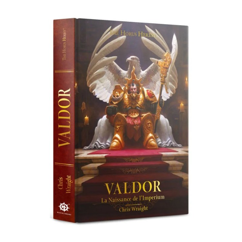 The Horus Heresy - Valdor - La naissance de l'Imperium