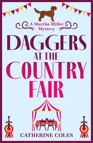 Daggers at the Country Fair - The Martha Miller Mysteries (Paperback)