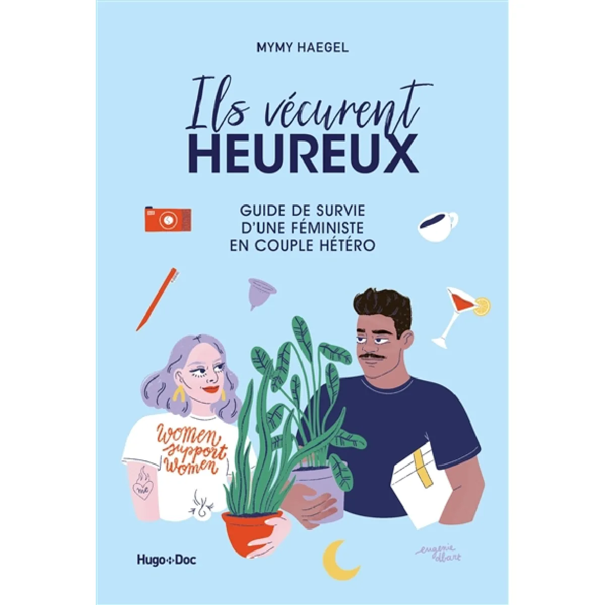 Ils vécurent heureux : guide de survie d'une féministe en couple hétéro · Occasion