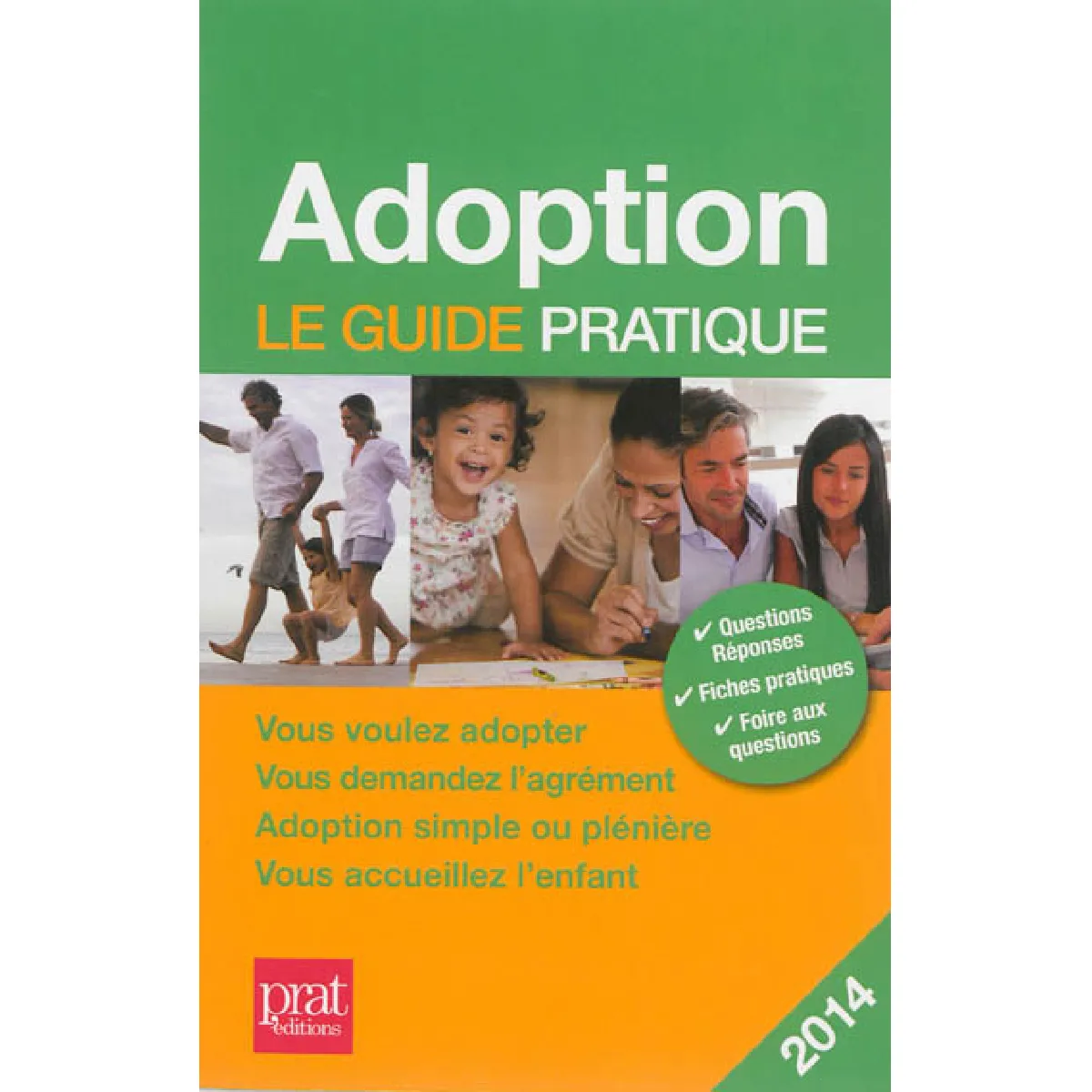 Adoption : le guide pratique · Occasion