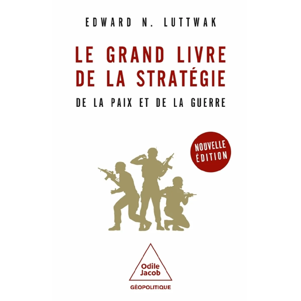 Le grand livre de la stratégie : de la paix et de la guerre · Occasion