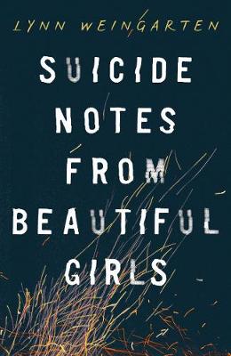 Suicide Notes from Beautiful Girls (Paperback)