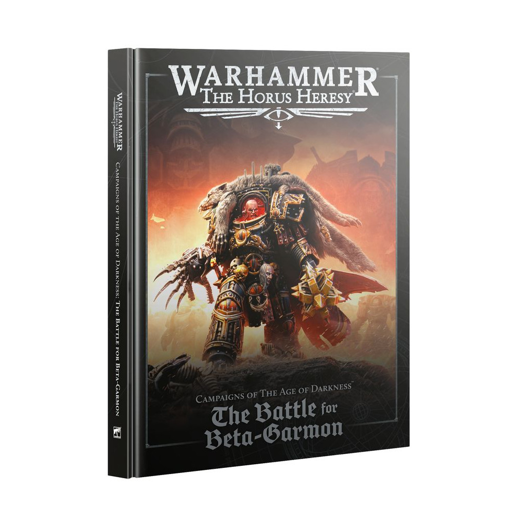The Horus Heresy - Campaigns of the Age of Darkness - The Battle for Beta-Garmon