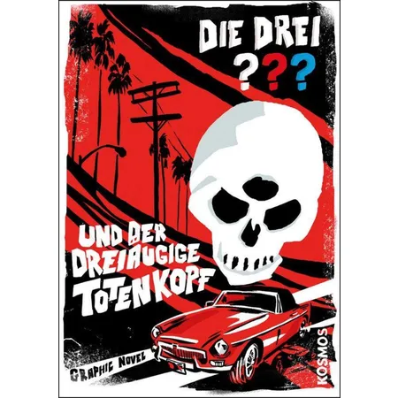 KOSMOS Die drei??? und der dreiäugige Totenkopf