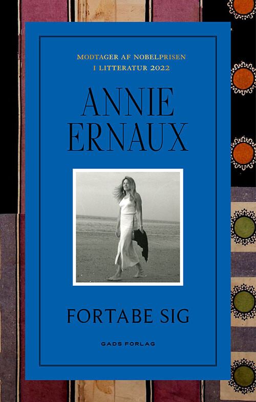 Fortabe Sig - Annie Ernaux - Bog