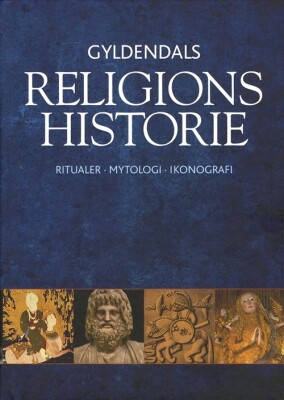 Gyldendals Religionshistorie - Mikael Rothstein - Bog