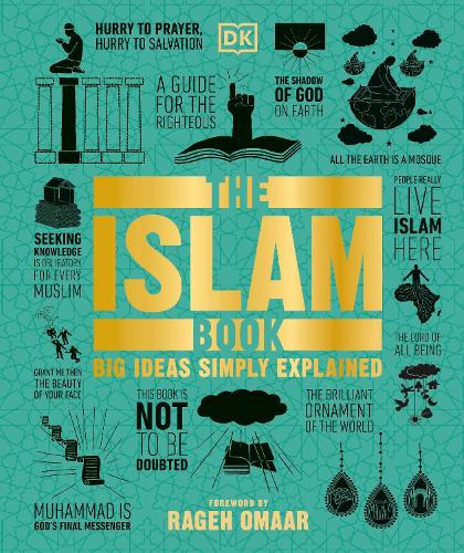 The Islam Book: Big Ideas Simply Explained - DK Big Ideas (Hardback)