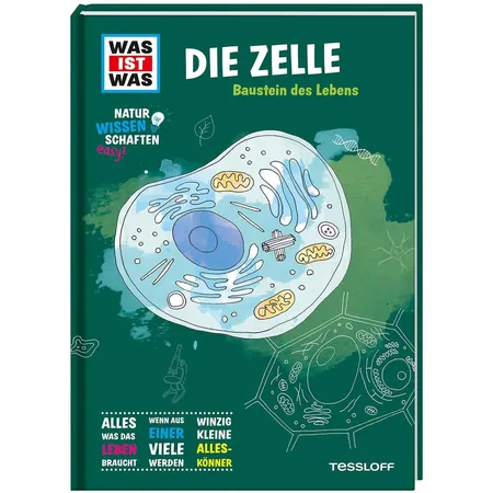 Tessloff Naturwissenschaften easy! Biologie. Die Zelle: Baustein des Lebens