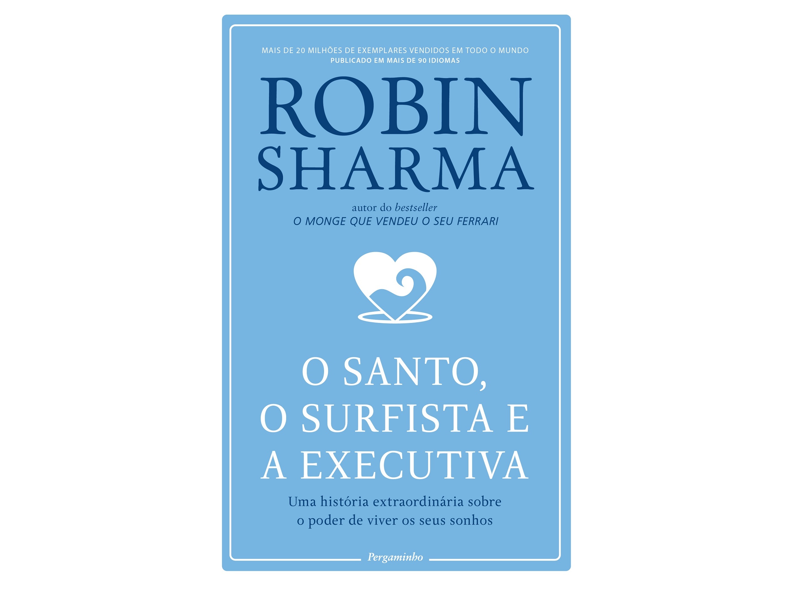 LIVRO O SANTO O SURFISTA E A SURFISTA DE ROBIN SHARMA