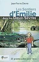 RANDO EDITIONS - SENTIERS EMILIE DEUX SEVRES