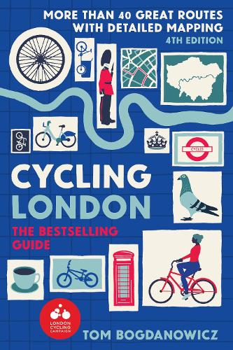 Cycling London: More than 40 great routes with detailed mapping (Paperback)