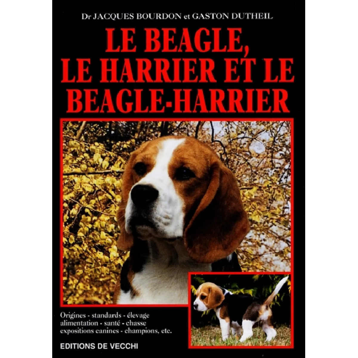 Le beagle, le harrier et le beagle-harrier · Occasion