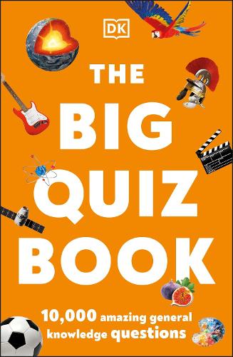 The Big Quiz Book: 10,000 amazing general knowledge questions (Paperback)