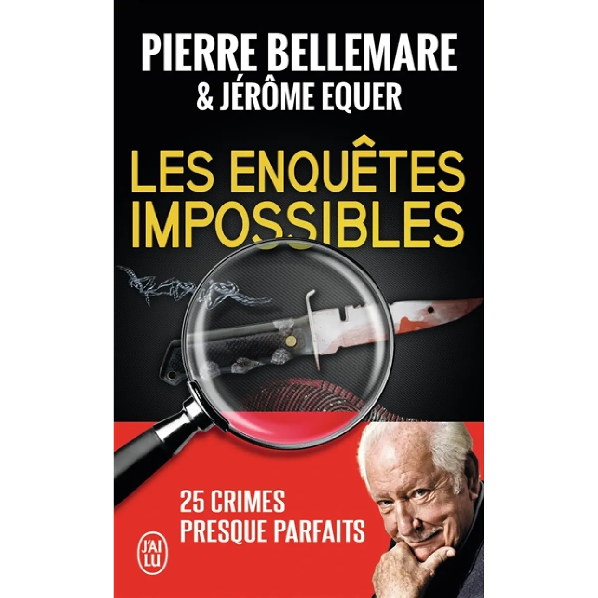 Les enquêtes impossibles : 25 crimes presque parfaits : document · Occasion