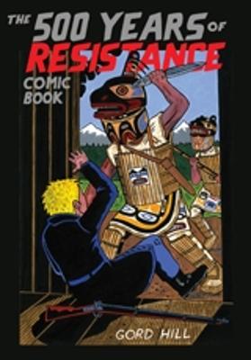 500 Years Of Resistance Comic Book (Paperback)