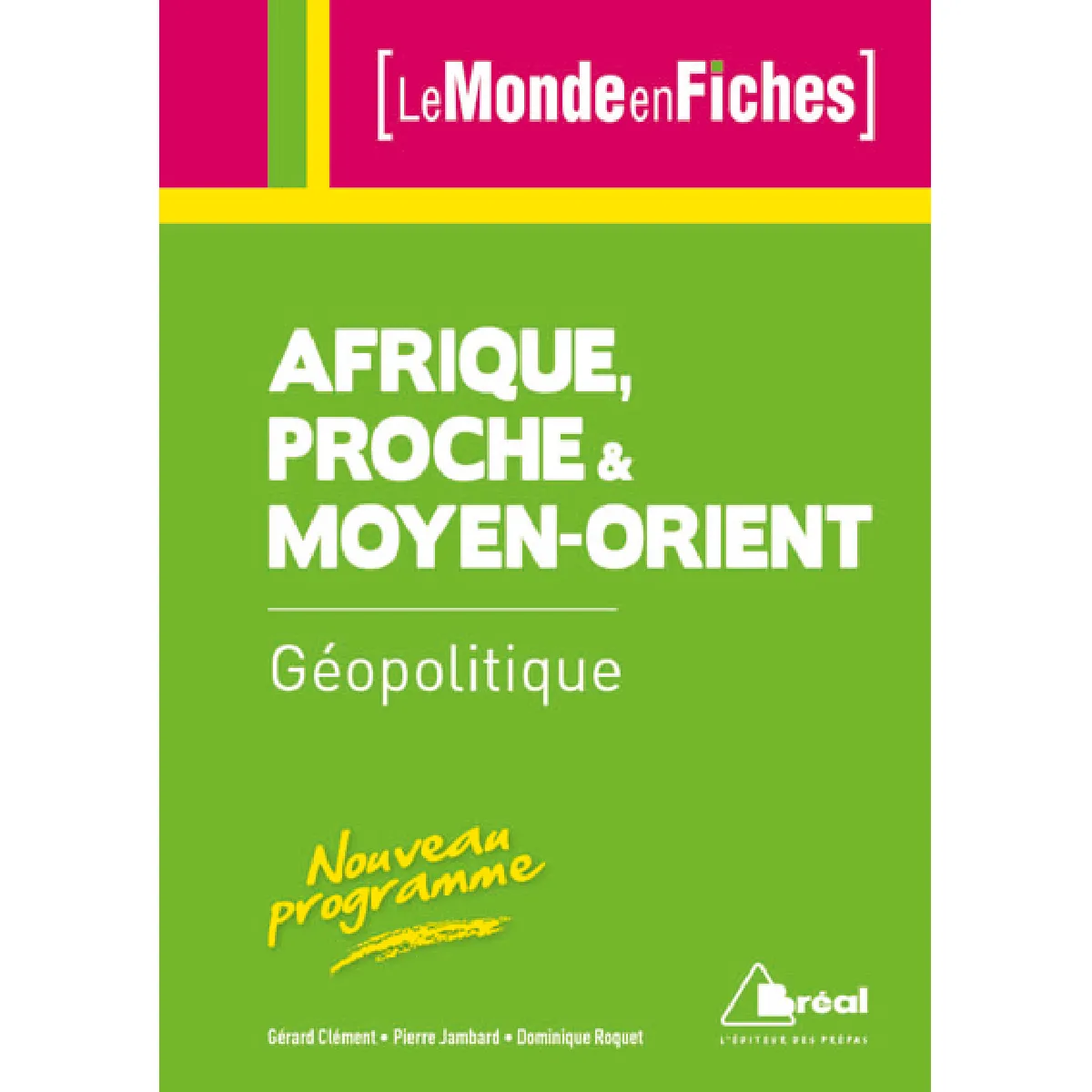 Afrique, Proche et Moyen-Orient : géopolitique : nouveau programme · Occasion