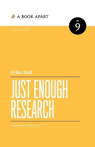 Just Enough Research: Second Edition (Paperback)
