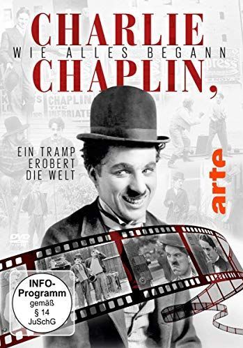 Charlie Chaplin, Wie Alles Beg