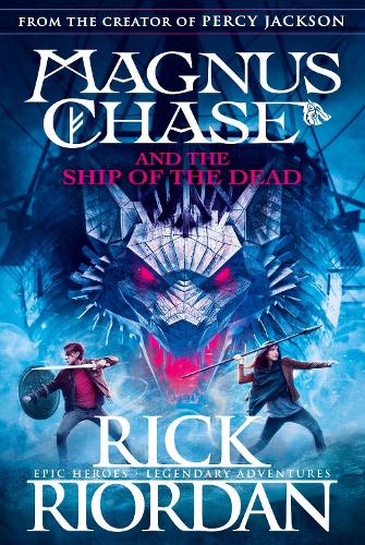 Magnus Chase and the Ship of the Dead (Book 3) - Magnus Chase (Paperback)