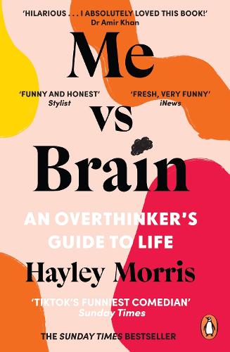 Me vs Brain: An Overthinker's Guide to Life (Paperback)