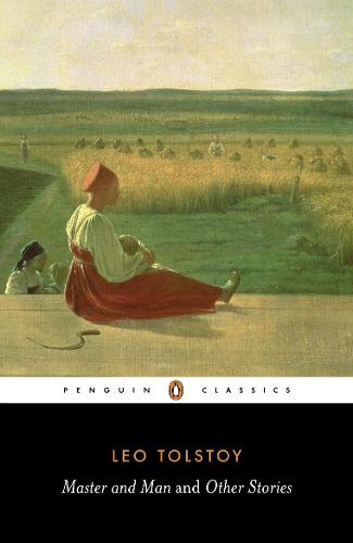 Master and Man and Other Stories (Paperback)