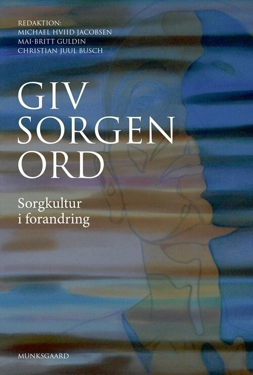 Giv Sorgen Ord - Michael Hviid Jacobsen - Bog