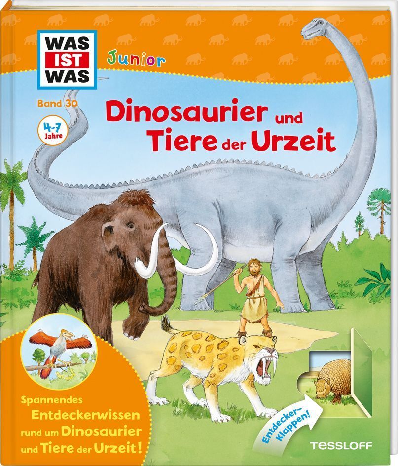 Dinosaurier und Tiere der Urzeit / Was ist was junior Bd.30
